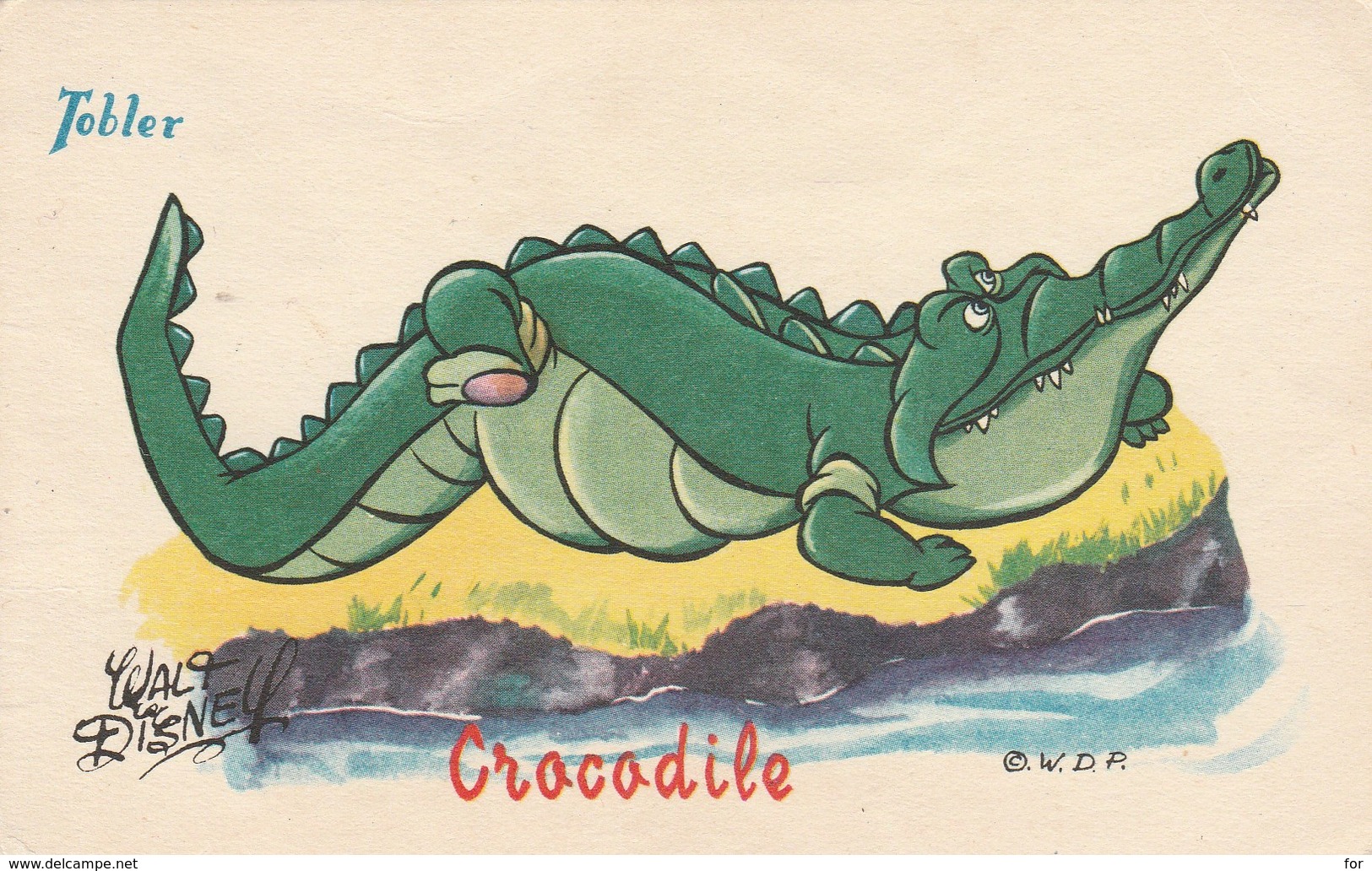 Disney : CROCODILE : Chocolat Tobler ( Pub Au Dos ) - Autres & Non Classés