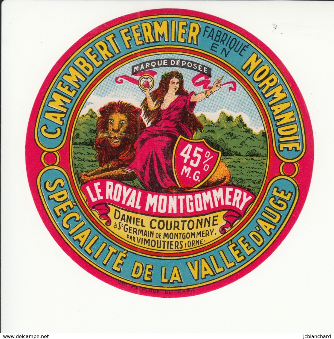 Etiquette De Fromage Camembert - Le Royal Montgommery - Daniel Courtonne. - Fromage