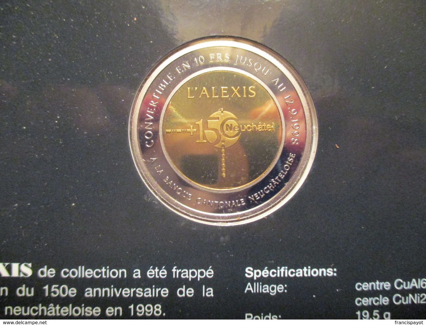 Suisse: 1 Alexis Monnaie Temporaire Neuchâtel 1998 Avec Dépliant Explicatif - Monedas / De Necesidad