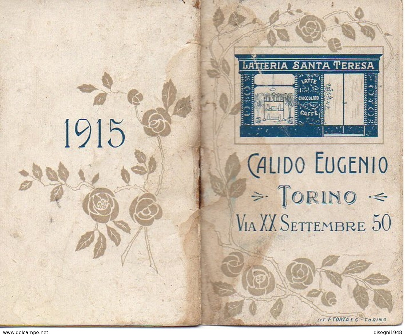 07562 "CALIDO EUGENIO - TORINO - LATTERIA SANTA TERESA - VIA XX SETTEMBRE 50 - 1915" CALENDARIETTO ORIGINALE - Formato Piccolo : 1901-20