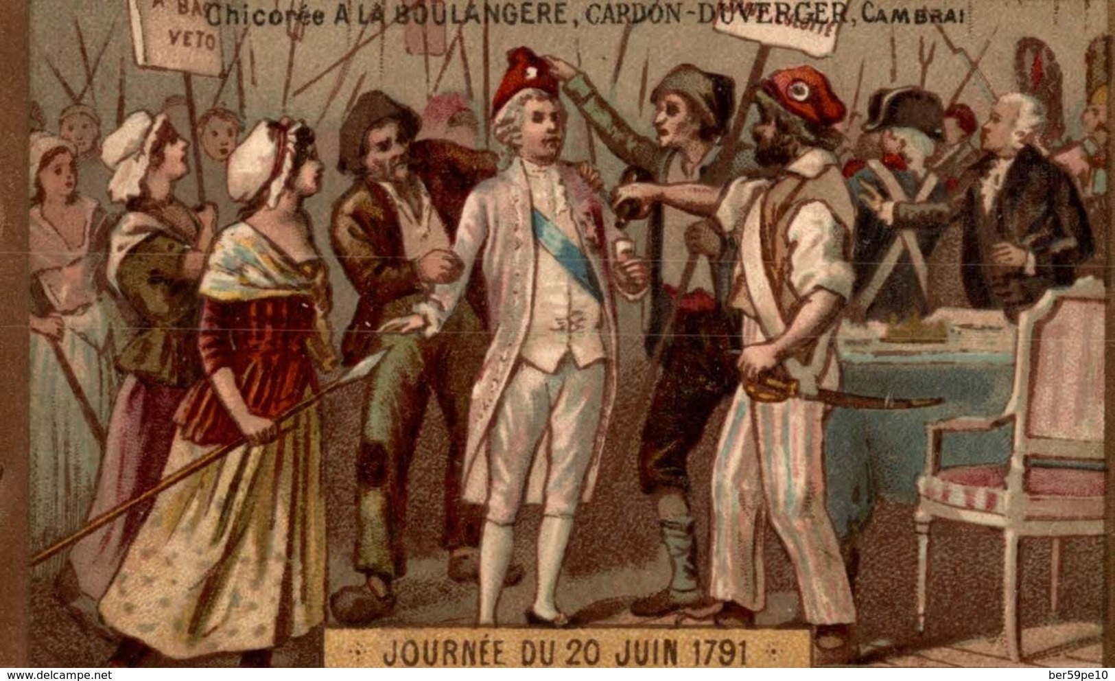 CHROMO LA CHICOREE EXTRA A LA BOULANGERE CARDON-DUVERGER CAMBRAI  JOURNEE DU 20 JUIN 1791 - Sonstige & Ohne Zuordnung