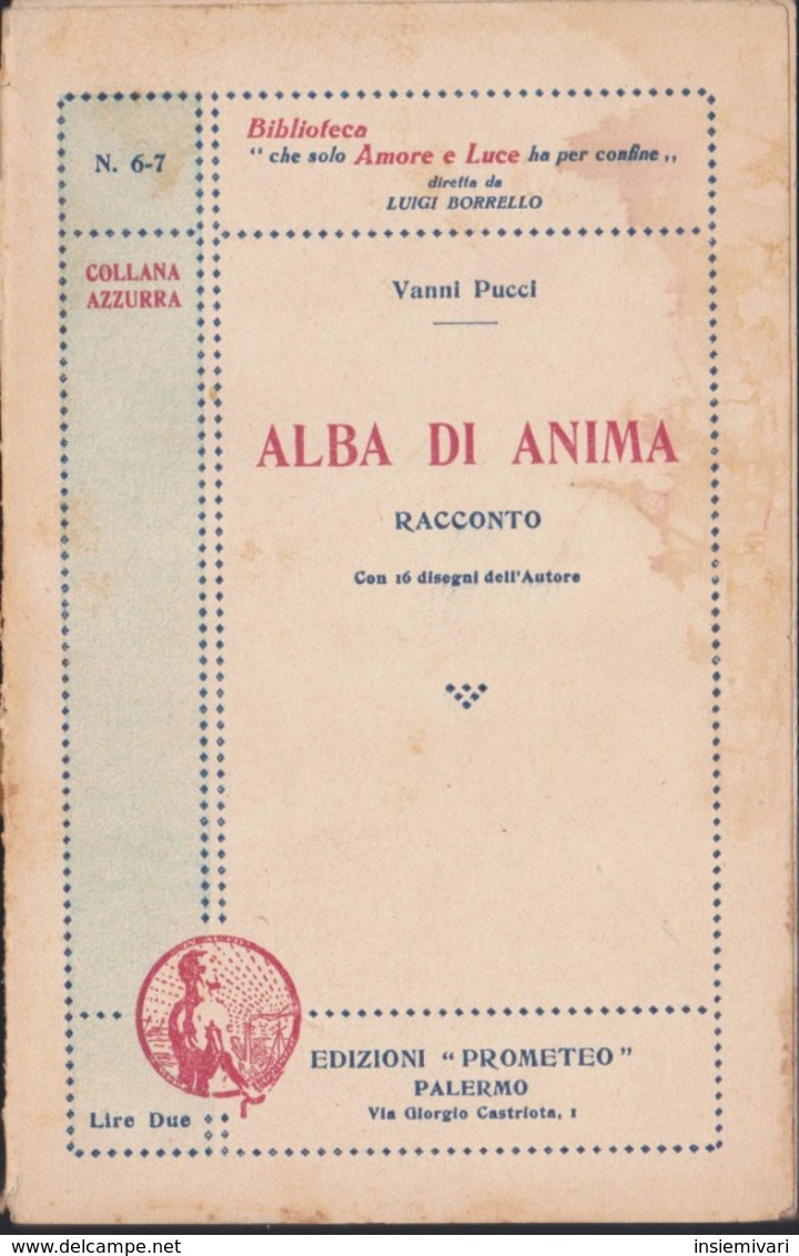 VANNI PUCCI : ALBA DI ANIMA. - Society, Politics & Economy