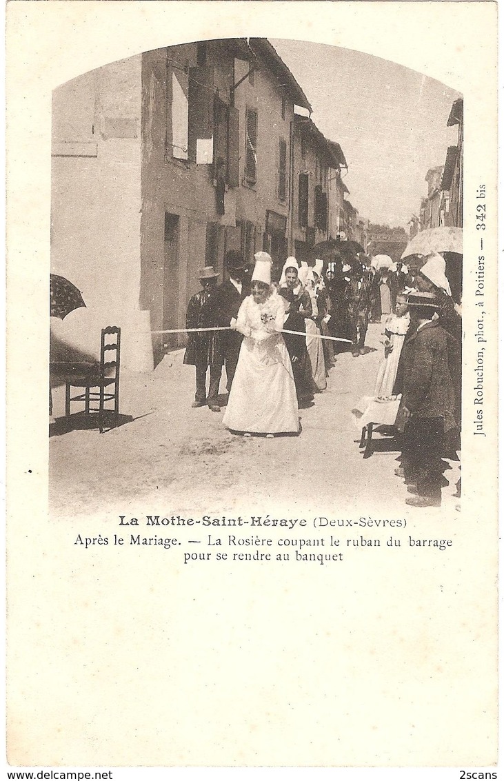 Dépt 79 - LA MOTHE-SAINT-HÉRAY - Après Le Mariage - La Rosière Coupant Le Ruban Du Barrage Pour Se Rendre Au Banquet - La Mothe Saint Heray