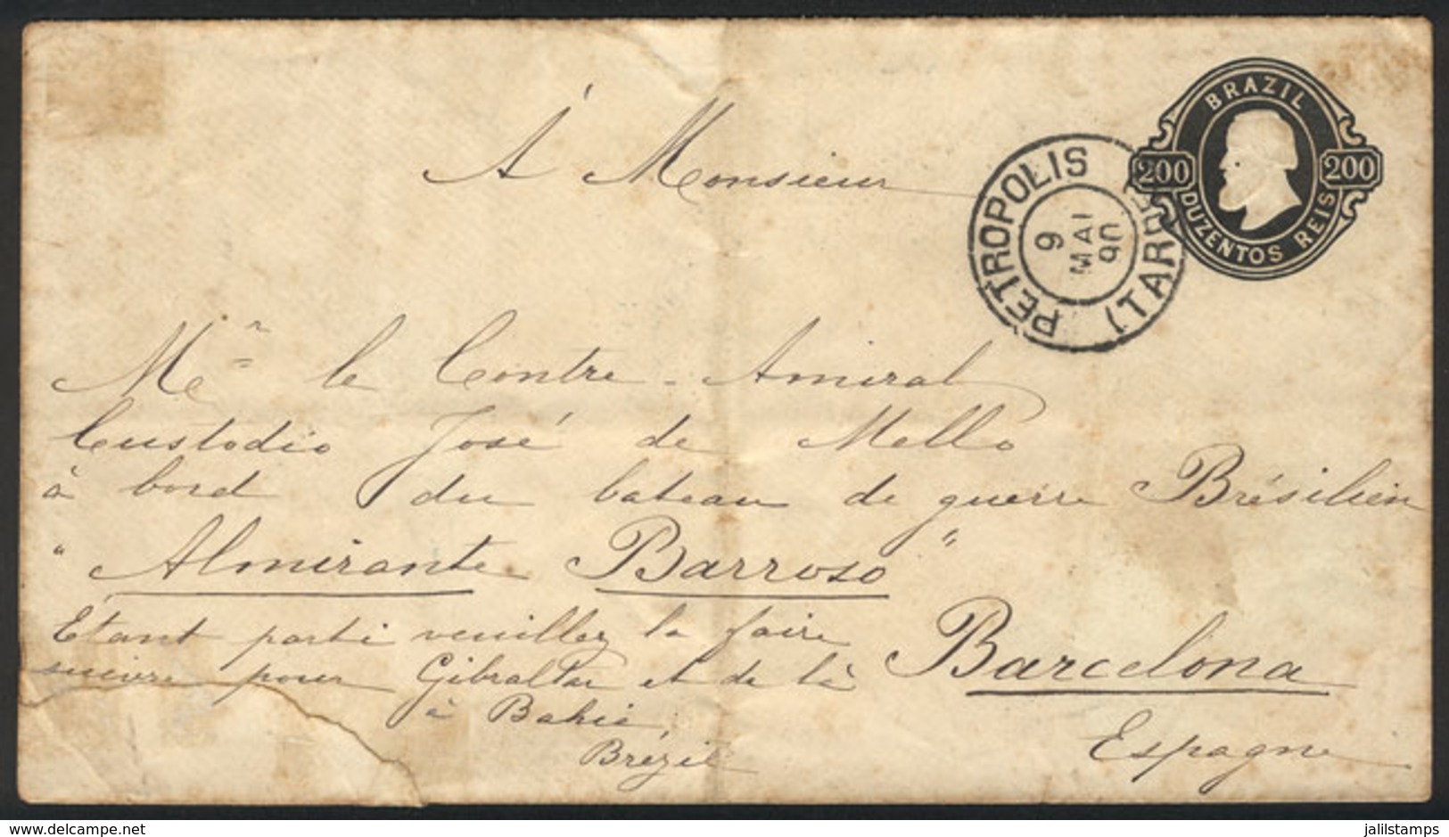 BRAZIL: 200Rs. Stationery Envelope Sent From Petropolis To Real Admiral José De Mello Aboard The Battleship "Almirante B - Cartes-maximum