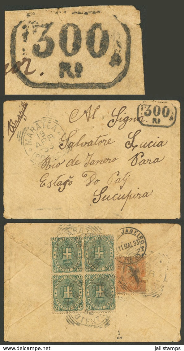 ITALY: Cover Sent From Maratea To Brazil On 19/AP/1893 Franked With 40c. (including Sc.52 Block Of 4), On Arrival In Rio - Autres & Non Classés