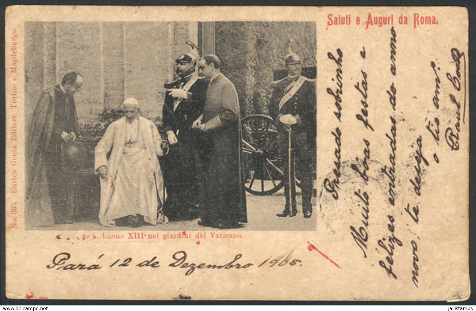 ITALY: Pope Leo XIII In The Vatican Gardens, Ed.Enrico Genta, Used In Brazil On 18/DE/1905, With Several Backstamps, VF  - Firenze (Florence)
