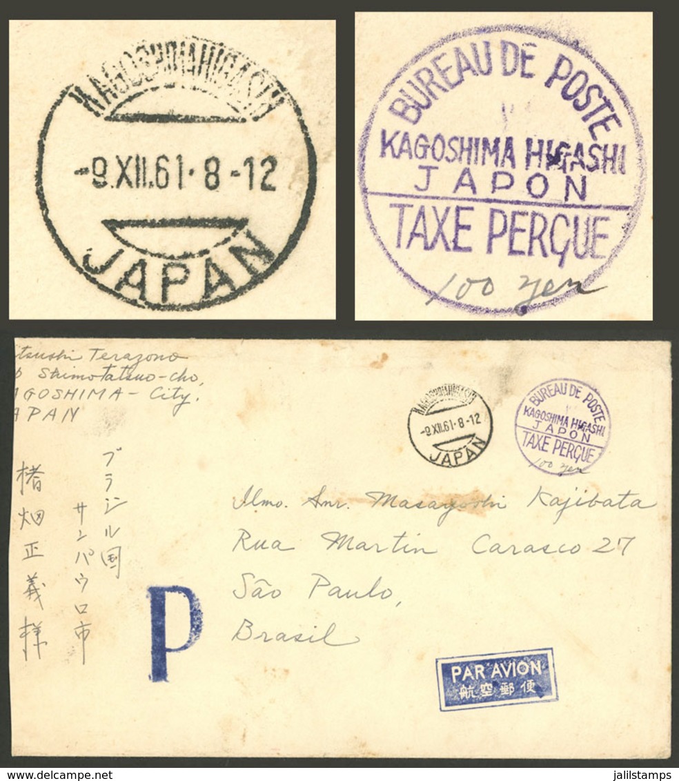 JAPAN: Cover Sent From Kagoshima To Brazil On 9/DE/1961, Without Postage, With Violet "TAXE PERÇUE" Mark, Interesting!" - Lettres & Documents