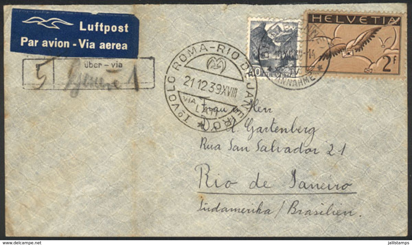 SWITZERLAND: 19/DE/1939 Biel - RIO DE JANEIRO: Cover Carried On The FIRST LATI FLIGHT Roma - Rio De Janeiro, With Specia - ...-1845 Prefilatelia