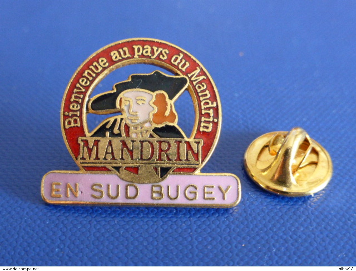 Pin's Bienvenue Au Pays Du Mandrin En Sud Bugey - Louis - Saint-Genix-sur-Guiers (UC3) - Villes