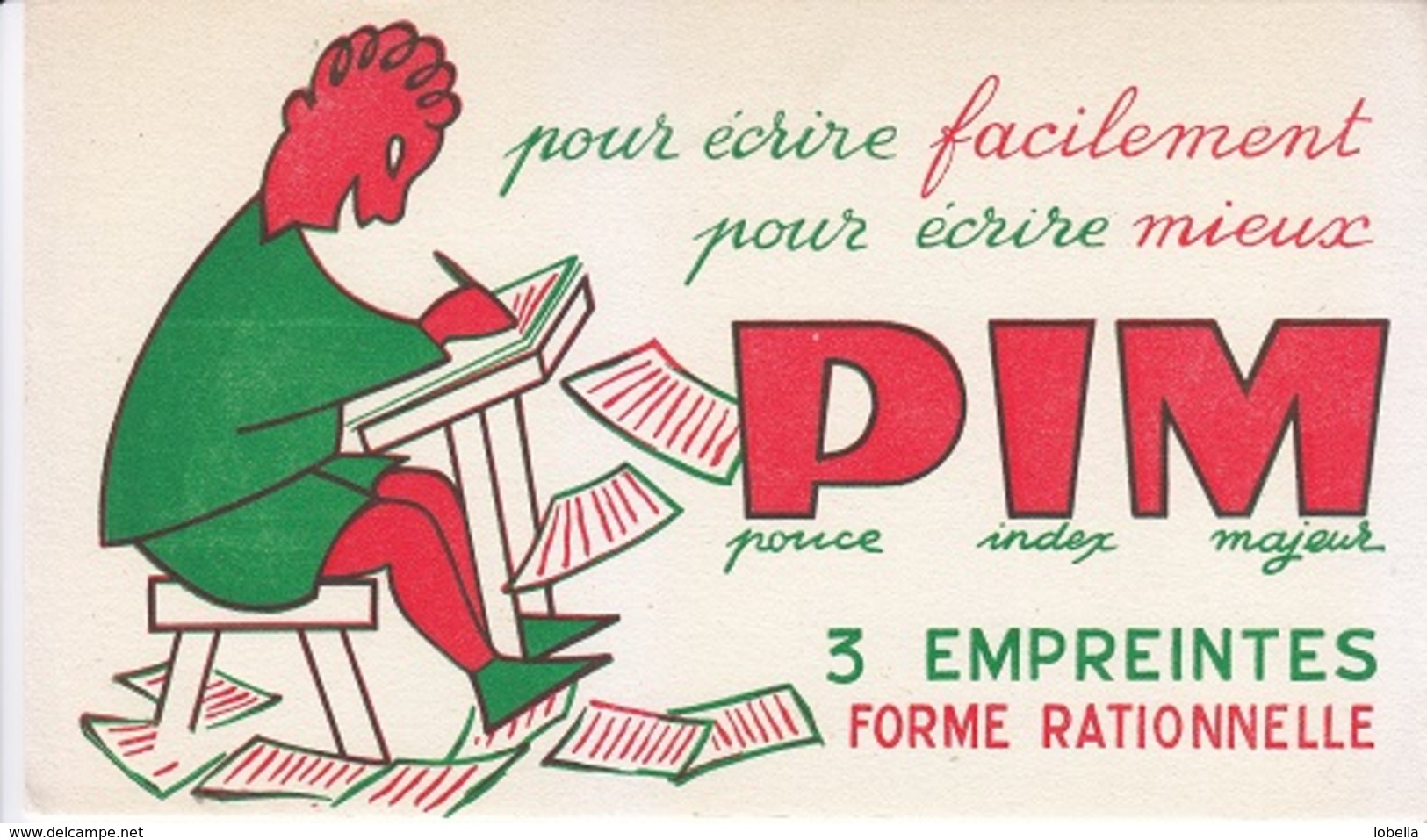 Buvard PIM Pour écrire Facilement, Pour écrire Mieux, Stylo, Crayon, Scolaire, écolier - S