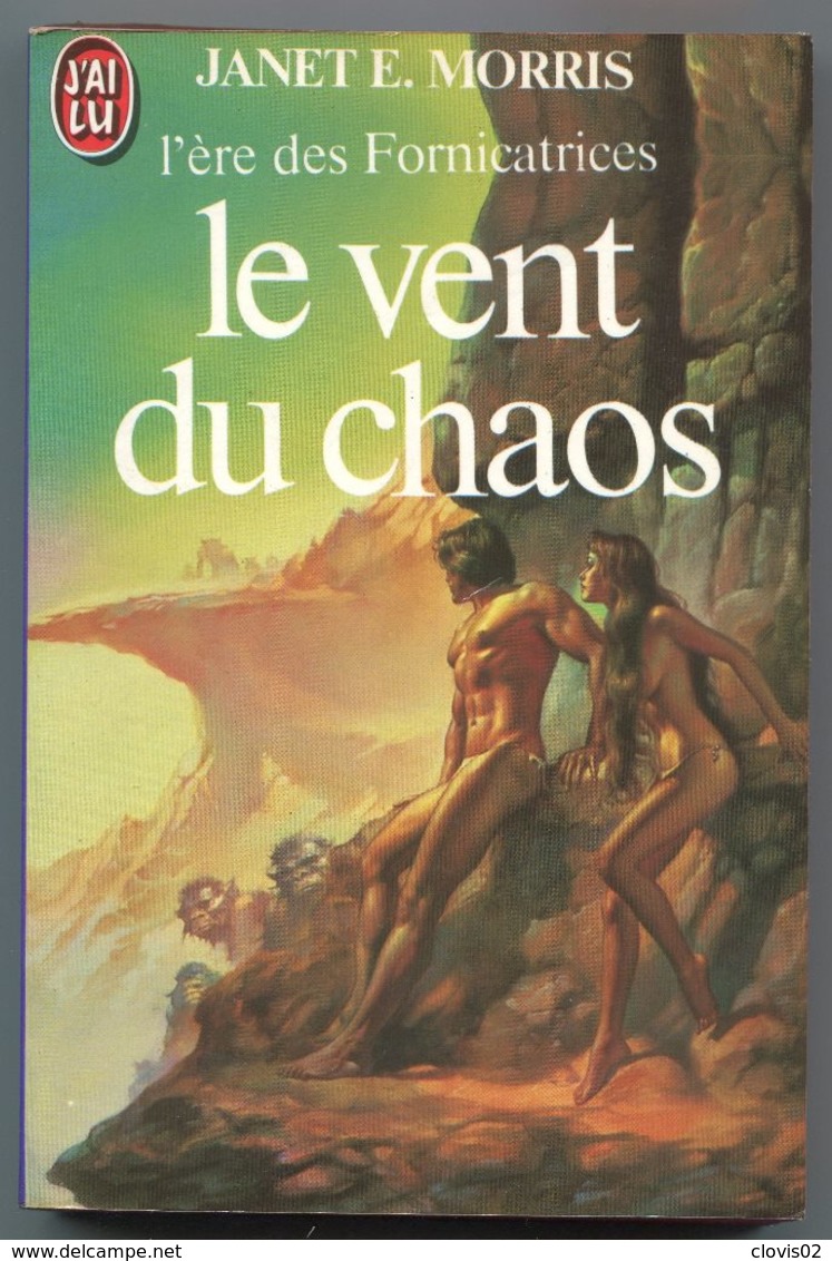 Le Vent Du Chaos - Janet E. MORRIS - J'AI LU 1448 - Mars 1983 - J'ai Lu