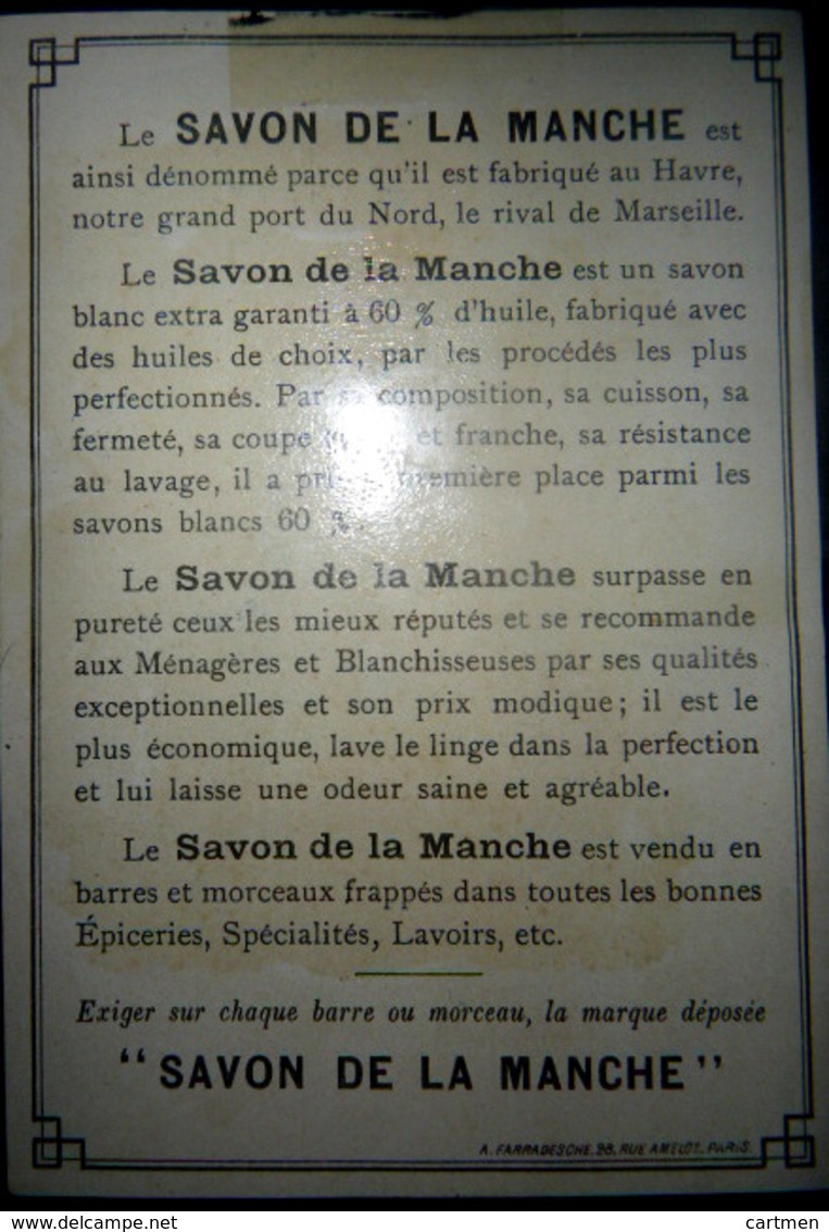 SAVON  PUBLICITE CHROMOLITHOGRAPHIEE POUR LE SAVON LA MANCHE  12 X 9   CM - Publicités