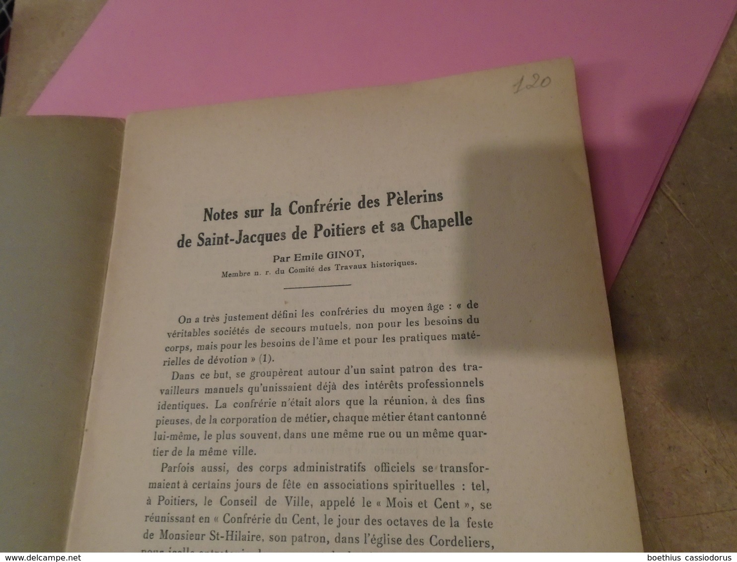 QUELQUES NOTES SUR LA CONFRERIE DES PELERINS  DE SAINT-JACQUES DE POITIERS ET SA CHAPELLE  1932  EMILE GINOT - Poitou-Charentes