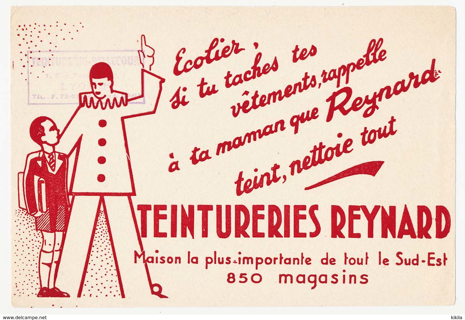 Buvard 21.6 X 14.6 Teintureries REYNARD 850 Magasins  Cachet De La Teinturerie Bellecour à Lyon Rhône - Textile & Clothing