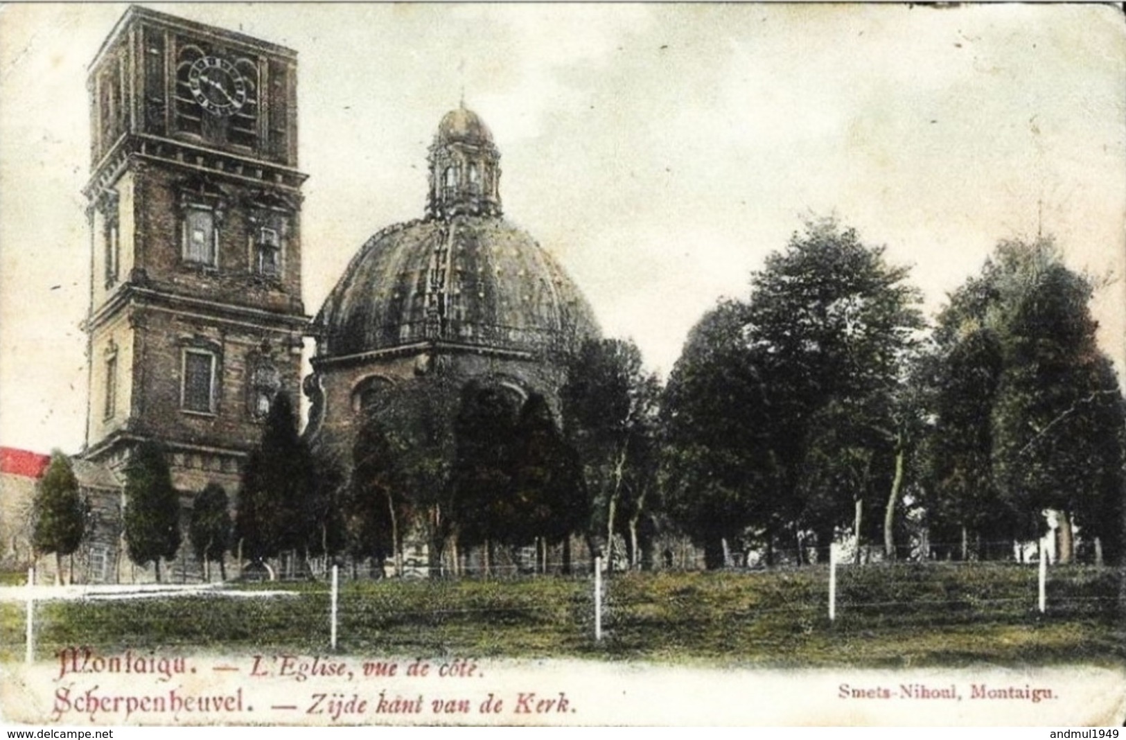 MONTAIGU-SCHERPENHEUVEL - L'Eglise, Vue De Côté - Oblitération De 1907 - Edit. : Smets-Nihoul, Montaigü - Scherpenheuvel-Zichem