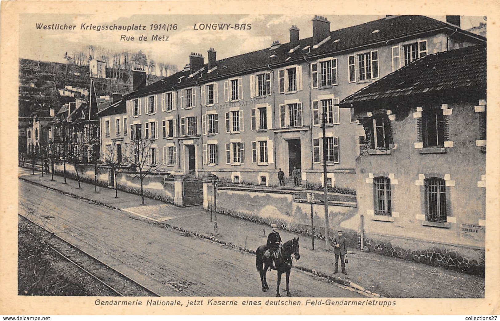 54-LONGWY-BAS- GENDARMERIE NATIONAL , JETZT KASERNE ALNES, DEUTSCHEN FELD-GENDARMERLETRUPPS - Longwy