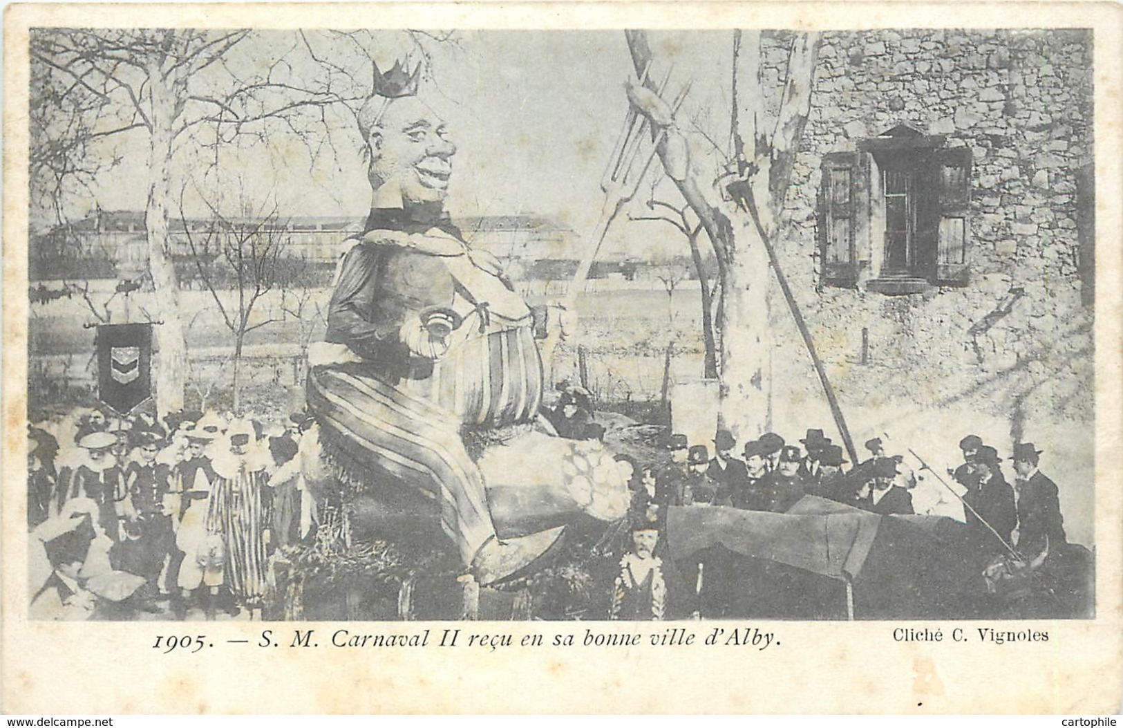 81 - ALBI - Sa Majesté Carnaval II Reçu En Sa Bonne Ville D'Alby En 1905 (TOP) - Albi