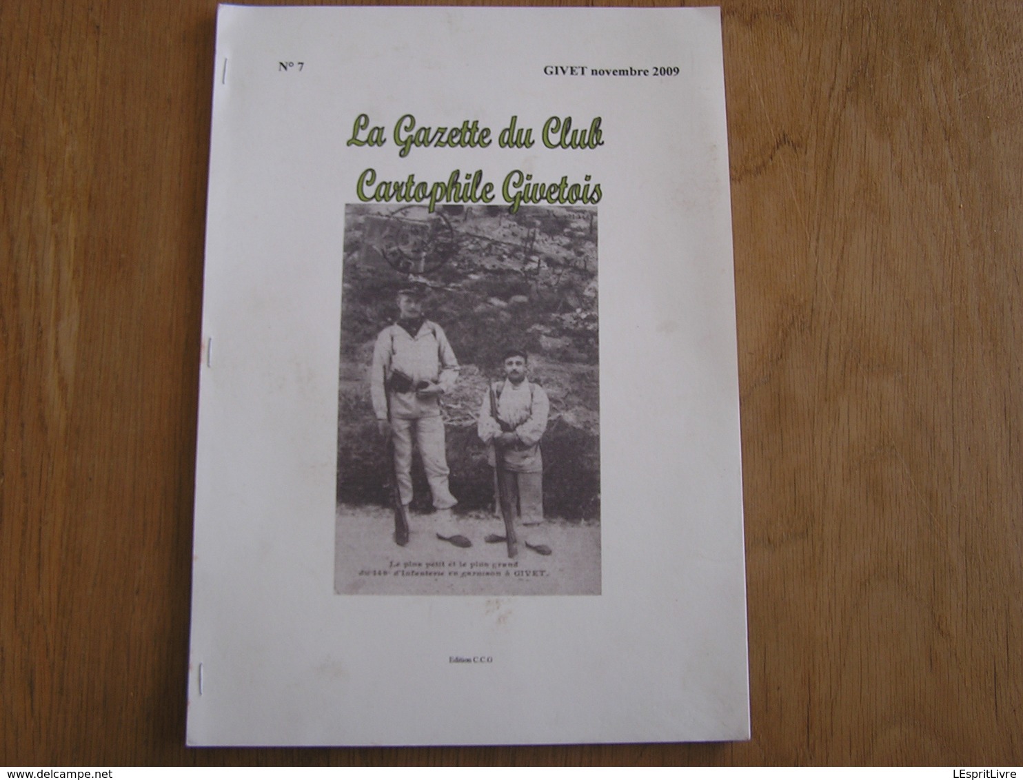 LA GAZETTE DU CLUB CARTOPHILE GIVETOIS N° 7 Régionalisme Givet Ardennes Meuse Histoire Général Bourke Empire Poste - Champagne - Ardenne