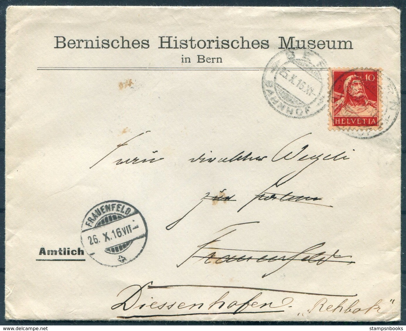 1916 Switzerland Bernisches Historisches Museum / Bern Historical Museum Cover - Frauenfeld Redirected Diessenhofen - Lettres & Documents