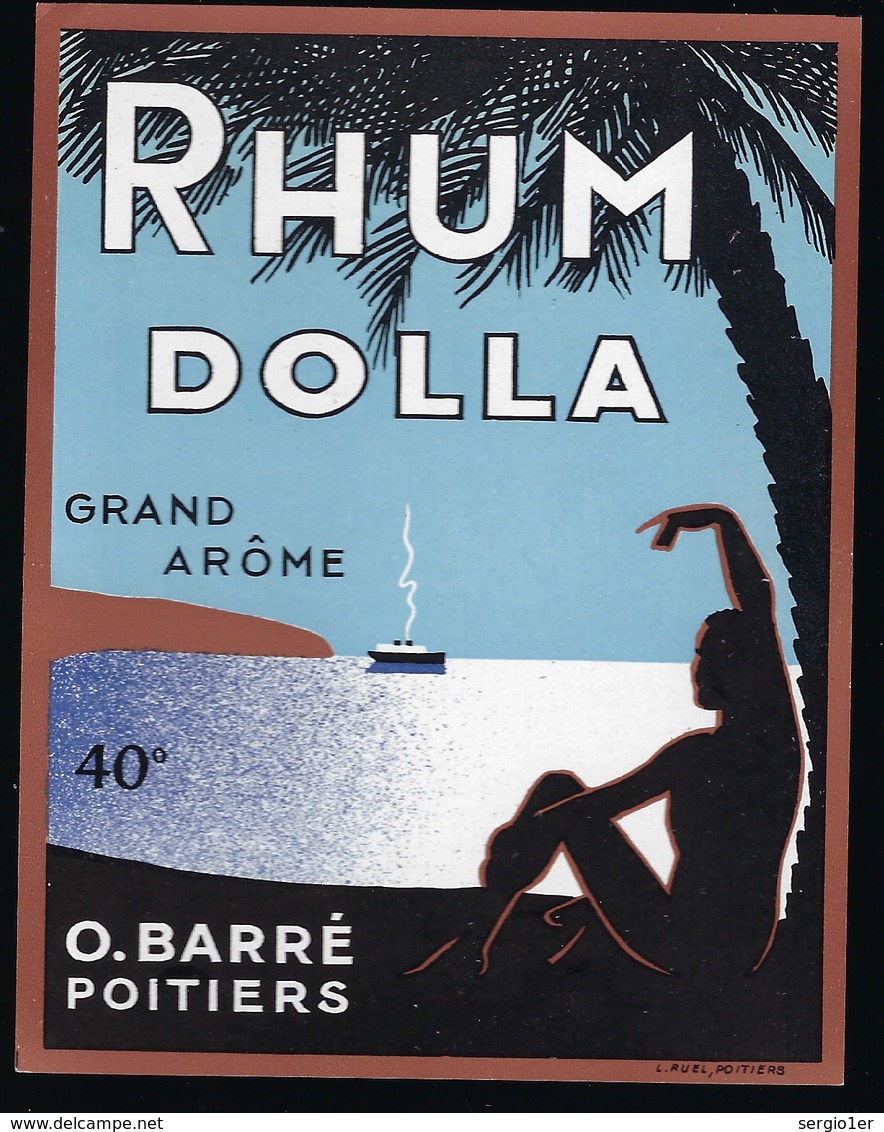 Ancienne Etiquette Rhum Dollars Grand Arôme O Barré Poitiers Imp L Ruel  "bateau Homme Palmier" - Rhum