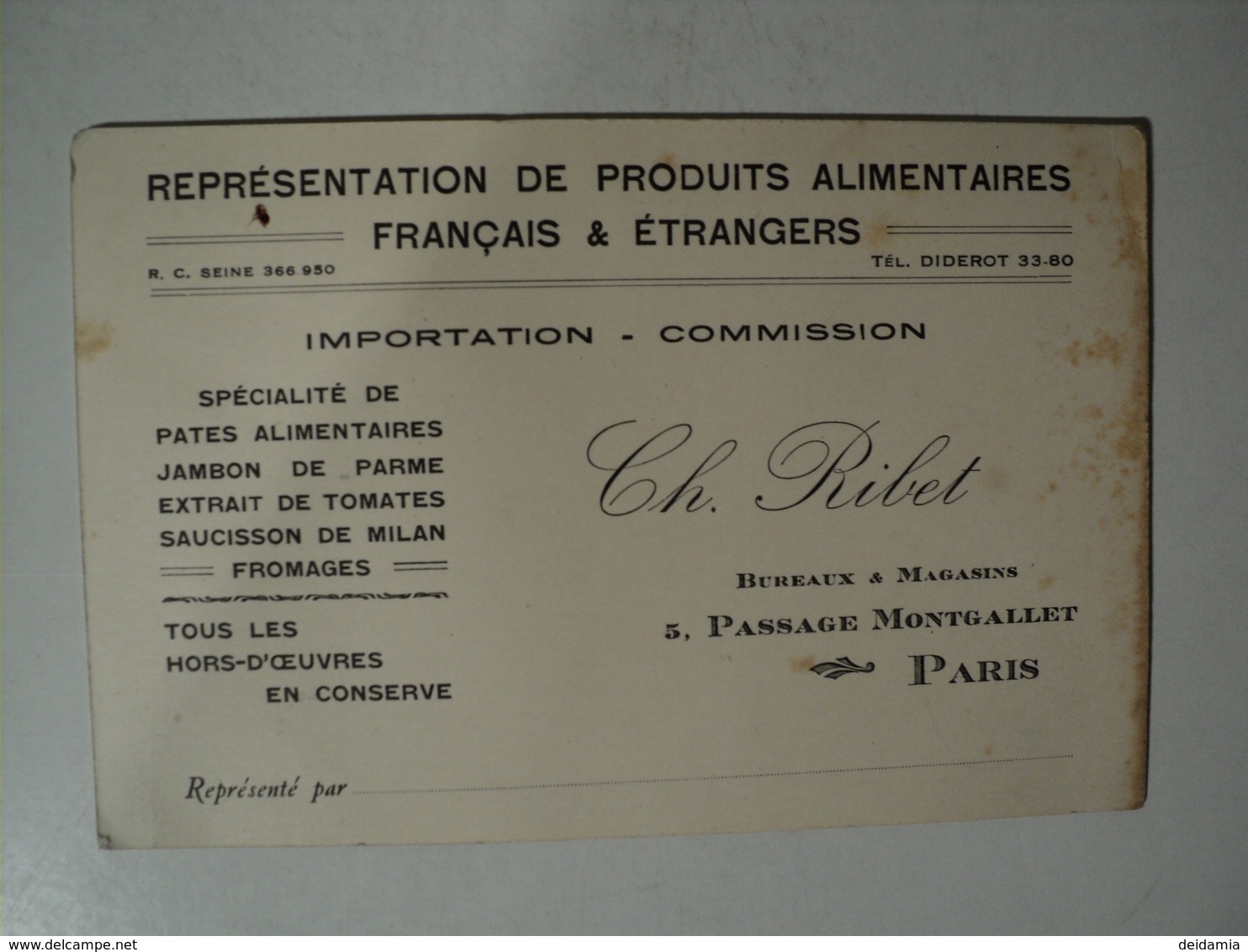 VIEILLE CARTE DE VISITE CH. RIBET. 5 PASSAGE MONTGALLET A PARIS REPRESENTATION DE PRODUITS ALIMENTAIRES FRANCAIS ET ETR - Cartes De Visite