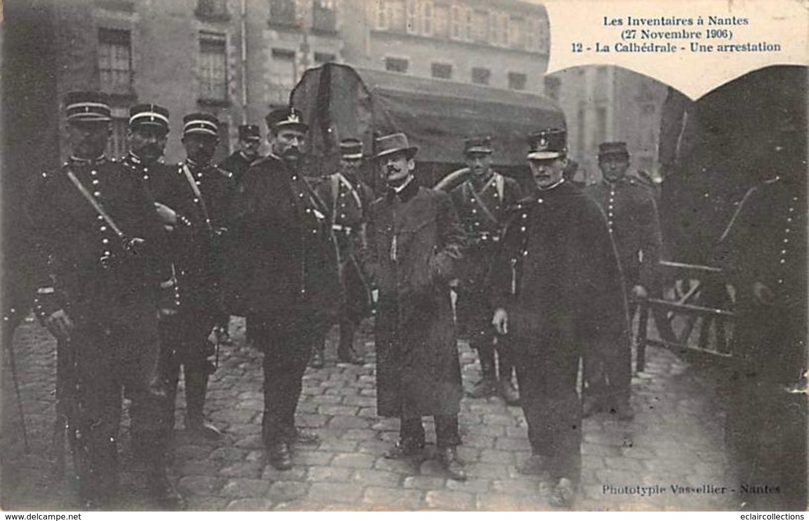 Nantes    44     Les Inventaires  1906.La Cathédrale. Une Arrestation   (voir Scan) - Nantes