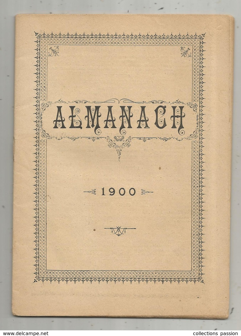 Almanach 1900, Calendrier, Revue Illustrée De 1899, Exposition 1900,publicités NIORT,photos , Frais Fr 2.95 E - Autres & Non Classés