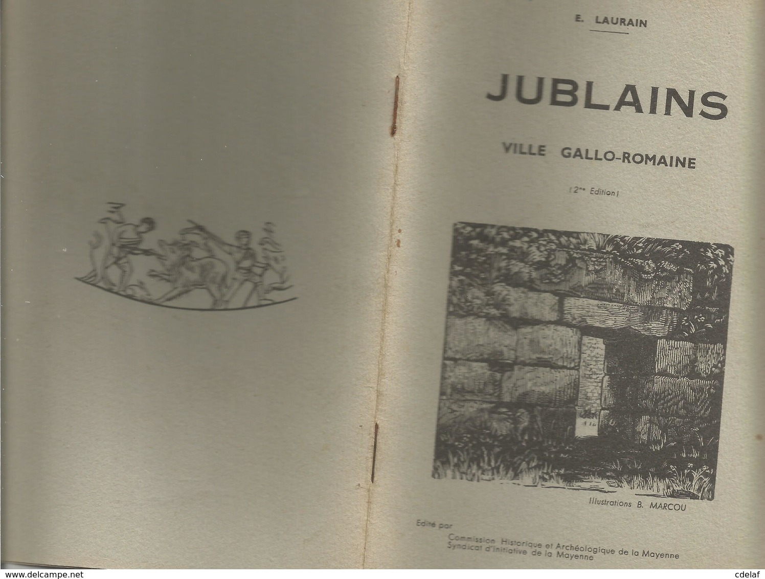 Jublains  Ville Gallo-romaine  Par E Laurain Petite Plaquette De 1957 Très Illustrée   Envoi1,50 - Autres & Non Classés