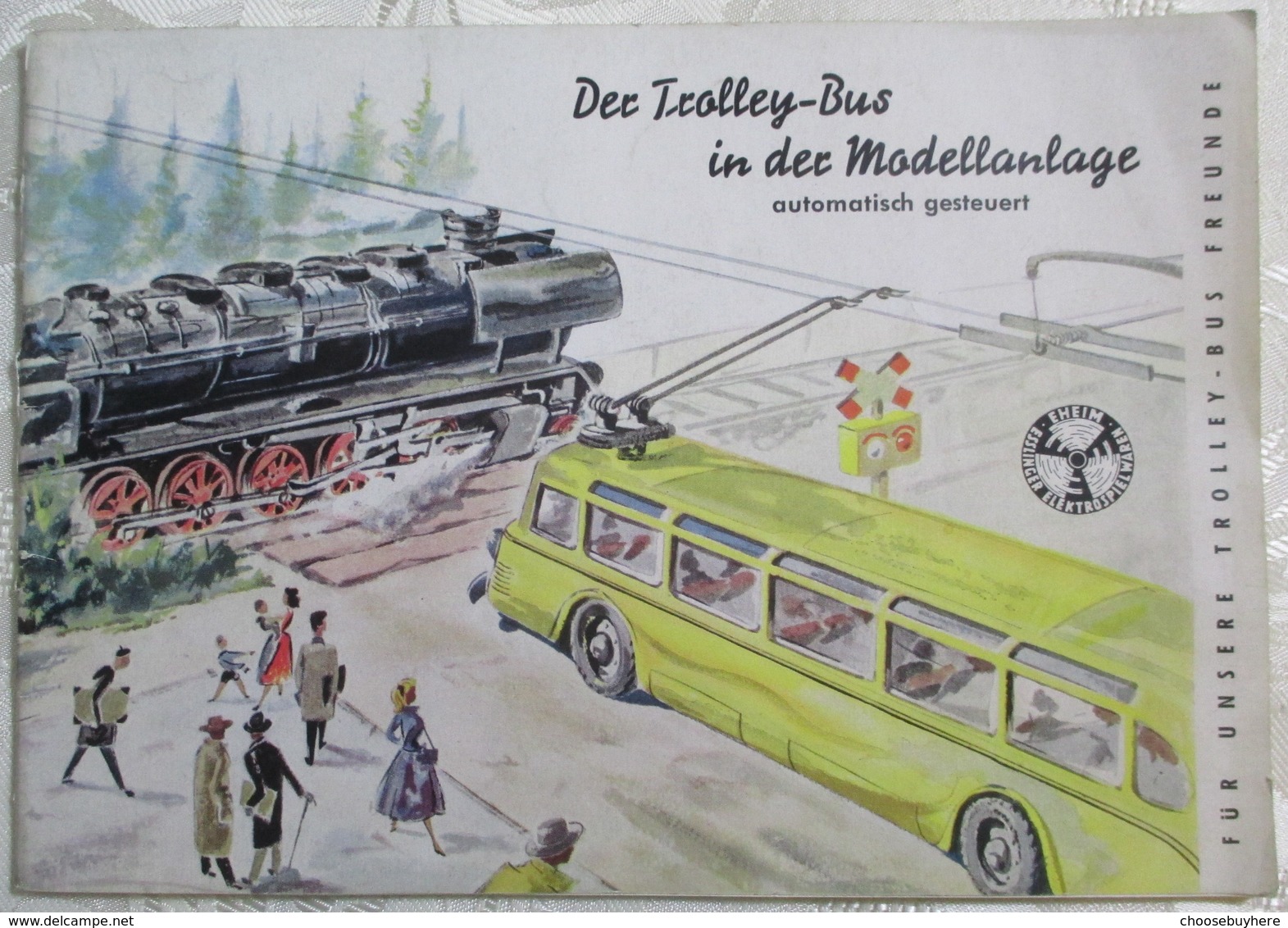 EHEIM Bibel Ratgeber Trolley-Bus In Der Modellbahn Anlage Handbuch Anleitung TOP - Altri & Non Classificati