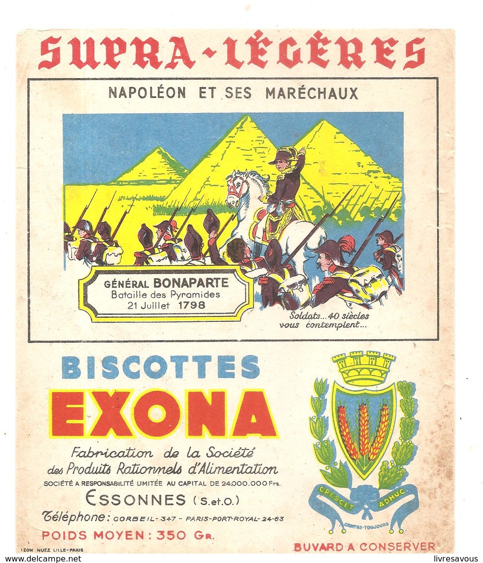 Buvard Biscottes EXONA Napoléon Et Ses Maréchaux Général Bonaparte Batailles De Pyramides 21 Juillet 1798 - Biscottes