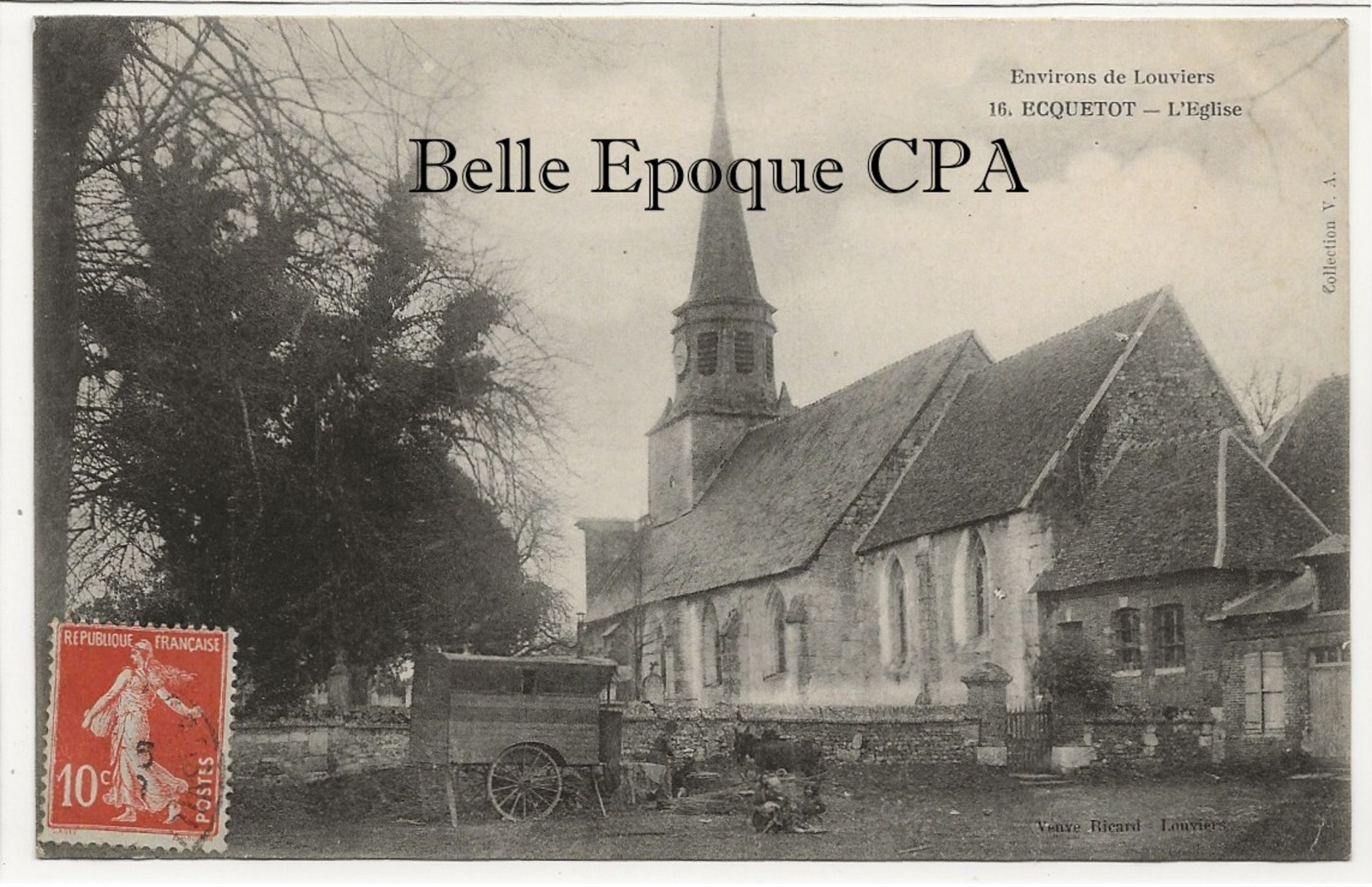 27 - Environs De Louviers - ECQUETOT - L'Église ++++ Collection V. A. ++++ Campement De Romanichels - Autres & Non Classés