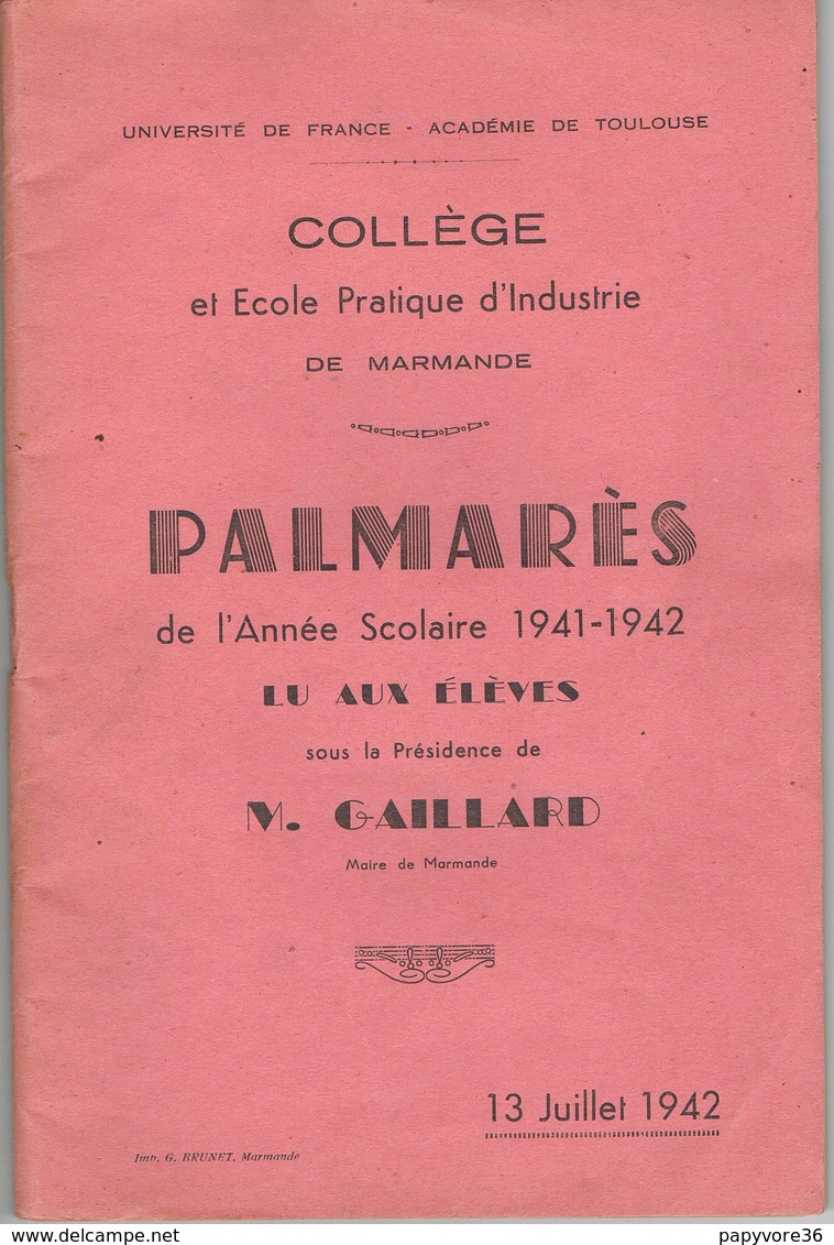 PALMARES Du Collège Et De L'Ecole Pratique D'Industrie De MARMANDE - Année Scolaire 1941-1942 - Diploma & School Reports