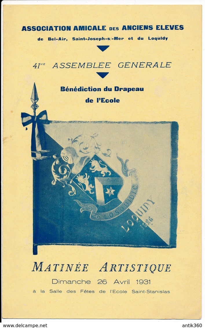 Ancien Programme Et Menu Association Anciens élèves Bel-Air Saint Joseph Sur Mer LOQUIDY Bénédiction Du Drapeau 1931 - Menükarten