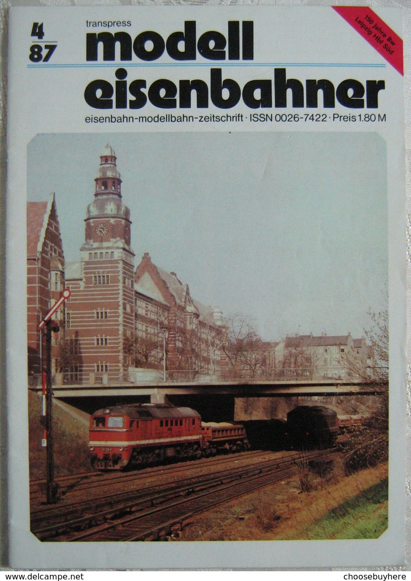 Modelleisenbahner Heft 4 1987 DDR Transpress Ratgeber 150 J. Bw Leipzig Hbf Süd - Deutsch