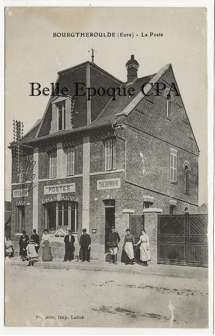 27 - BOURGTHEROULDE - La Poste +++ Imp. Lainé, Brionne +++ FACTEUR - Bourgtheroulde