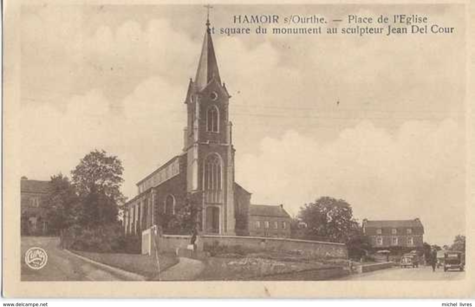 Hamoir Sur Ourthe - Place De L'Eglise Et Square Du Monument Du Sculpteur Jean Del Cour - Circulé En 1938 - Hamoir