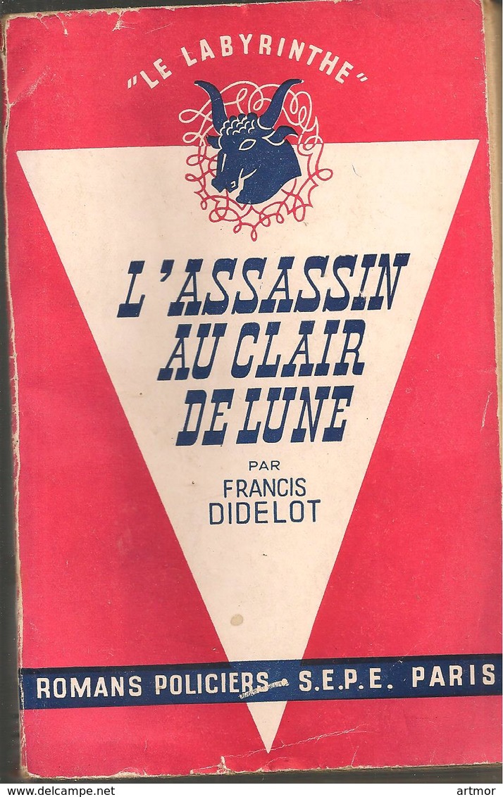 COLLECTION LE LABYRINTHE   -  1949 -  DIDELOT - L'ASSASSINAT AU CLAIR DE LUNE - Other & Unclassified