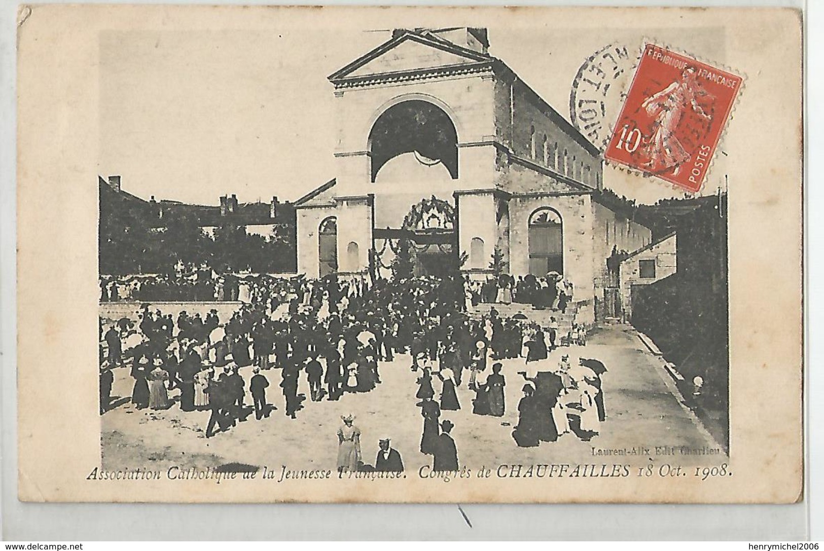 71 Chauffailles Congrés Catholique Du 18 Oct. 1908 - Autres & Non Classés
