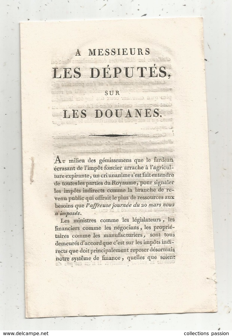 à Messieurs Les DEPUTES Sur Les DOUANES , 8 Pages , 5 Scans , Frais Fr 1.95 E - Decreti & Leggi