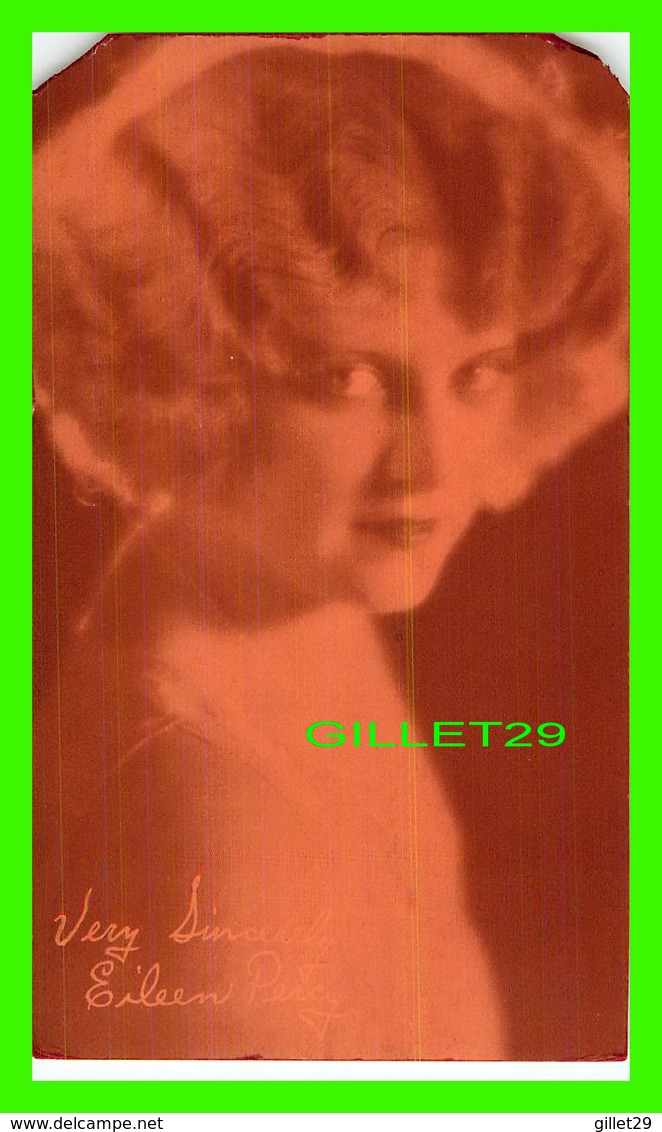 ACTRICES - EILEEN PERCY, 1900-1973 - EX. SUP. CO. CHICAGO, 1928 - CUT COUPON EXHIBIT - - Acteurs