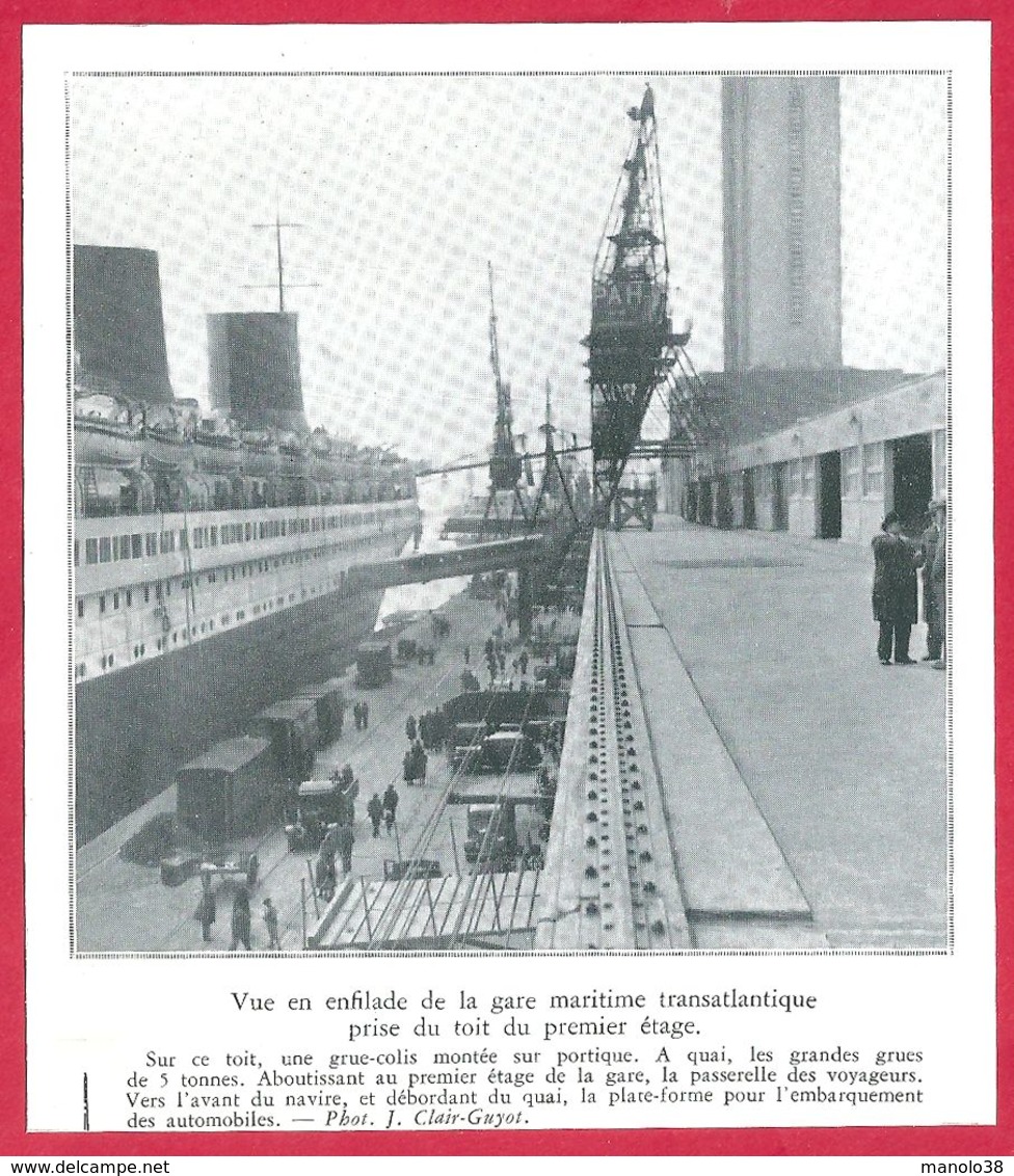 Le Havre. Vue En Enfilade De La Gare Maritime Transatlantique, Paquebot "Le Normandie". 1935. - Andere & Zonder Classificatie