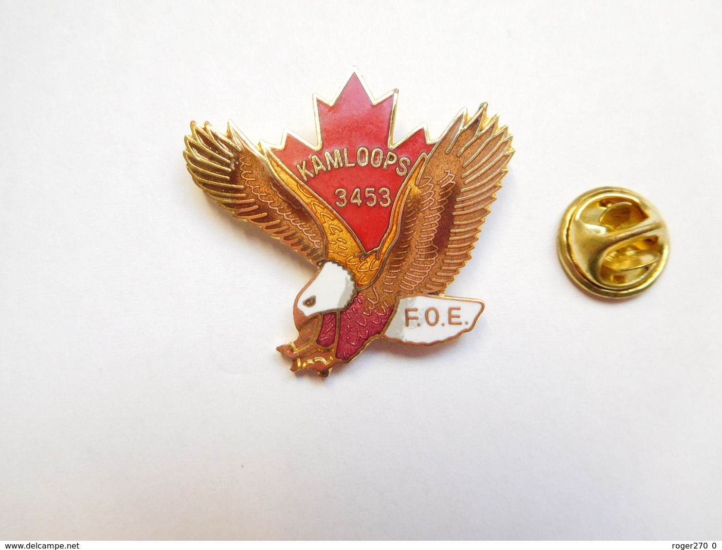 Superbe Pin's En EGF , Oiseau , Aigle , Kamloops , FOE , Fraternal Order Of Eagles , Colombie Britannique , Canada - Städte