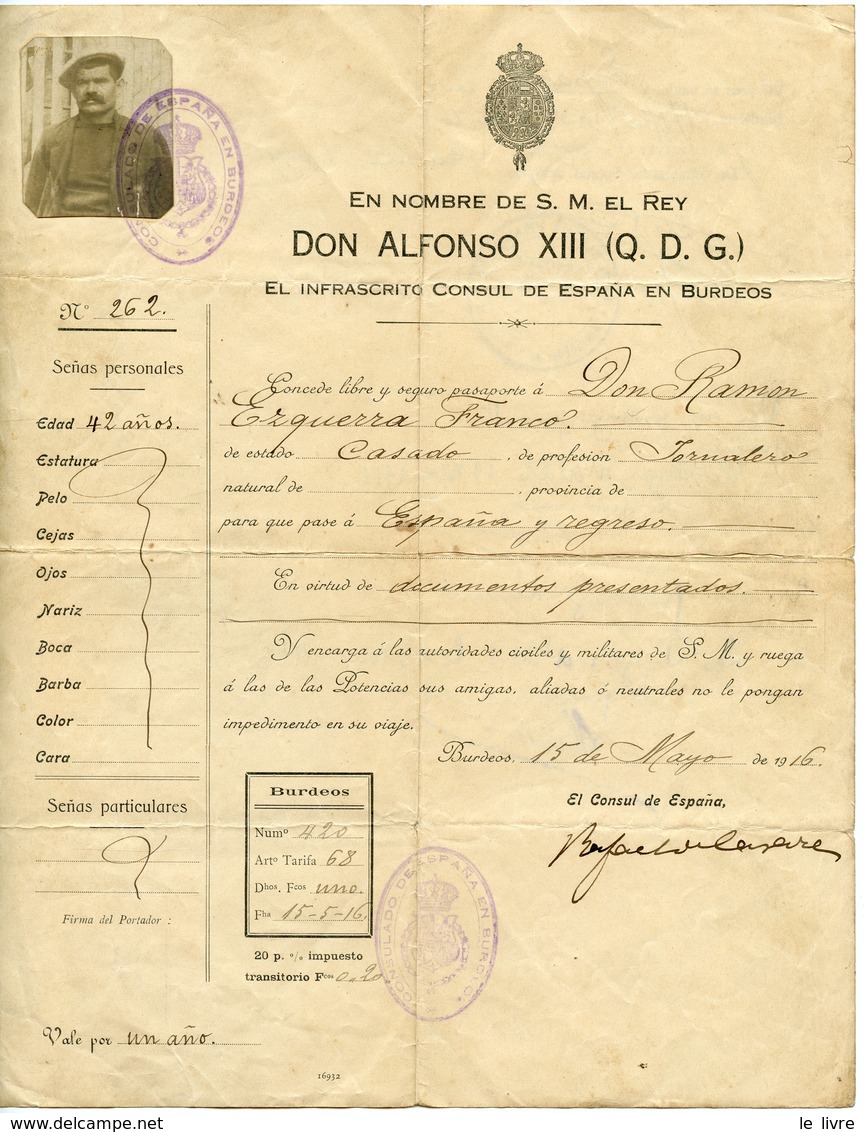 ESPAGNE CONSUL ESPANA EN BURDEOS 1916 CONCEDE LIBRE. CACHET COMMISSAIRE SPECIAL GIRONDE - Documents