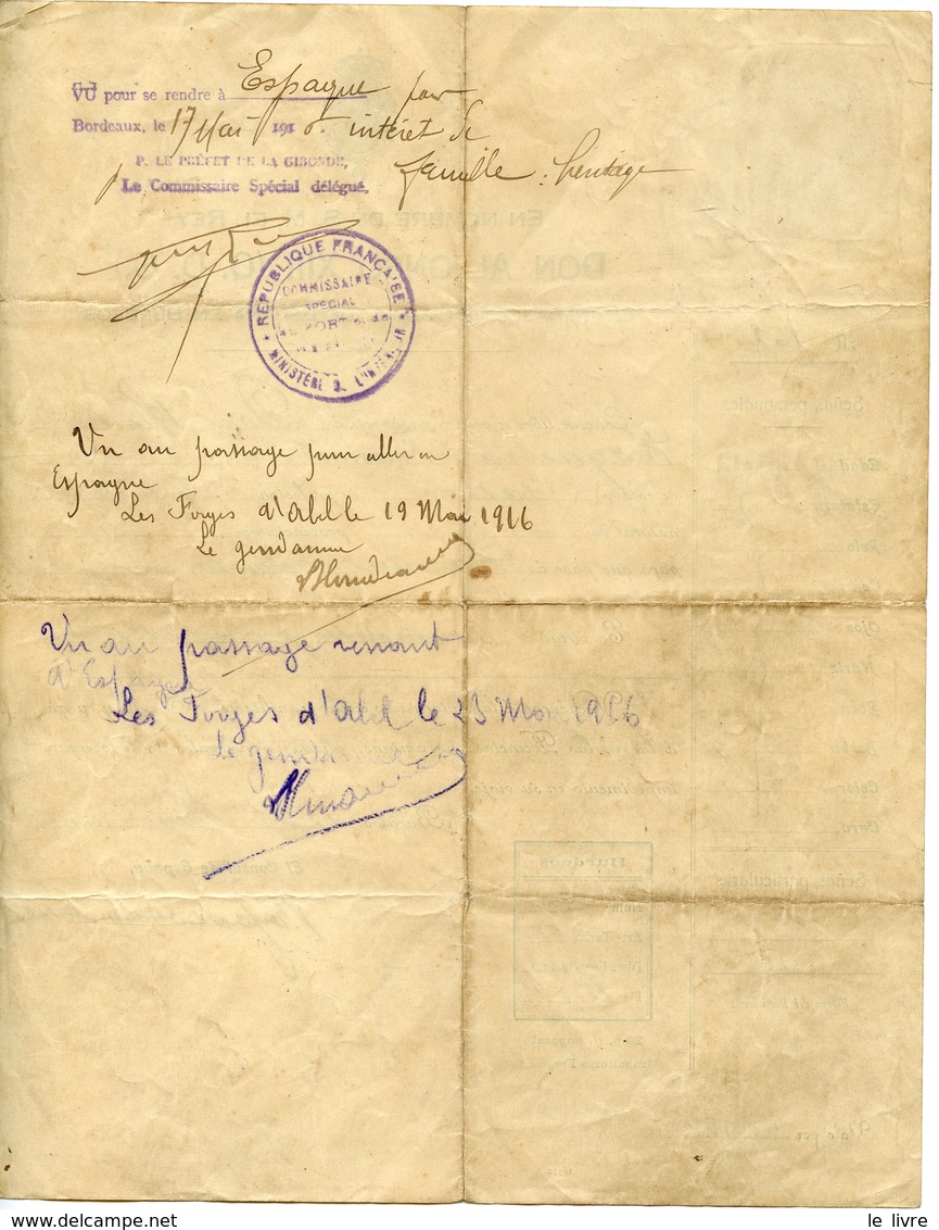 ESPAGNE CONSUL ESPANA EN BURDEOS 1916 CONCEDE LIBRE. CACHET COMMISSAIRE SPECIAL GIRONDE - Documenti