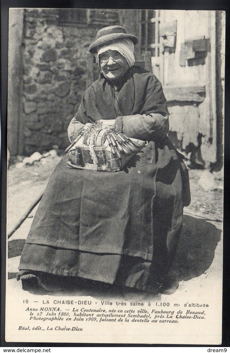 LA CHAISE DIEU 43 - Dentellière - Anne Monna Faisant De La Dentelle Au Carreau - Edition Béal - La Chaise Dieu