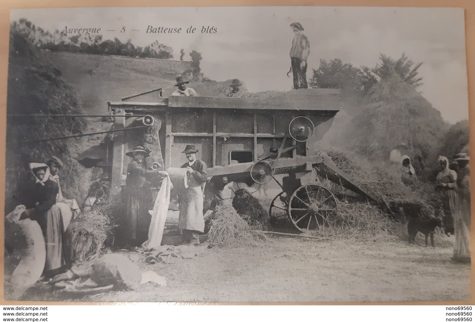 CPA Auvergne Batteuse Des Blés Tres Beau Plan Animé Photo Moussier TBE - Landwirtschaftl. Anbau