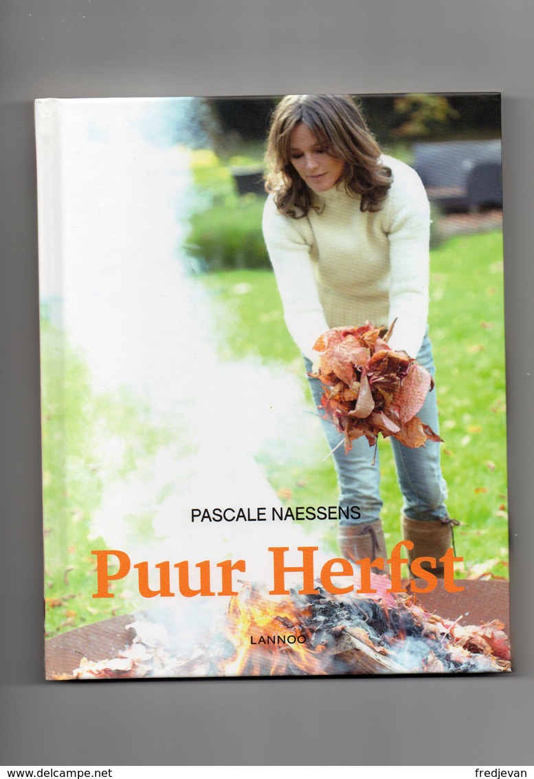 Pascale Naessens - Kookboek - PUUR HERFST / Lannoo - Autres & Non Classés