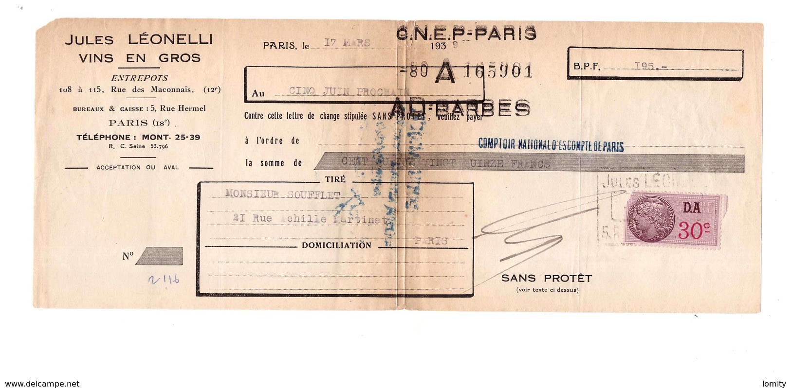 Lettre De Change 1939 Jules Leonelli Vins En Gros Paris 195 Francs Timbre Fiscal France Mandat Entrepots Rue Maconnais - Wechsel