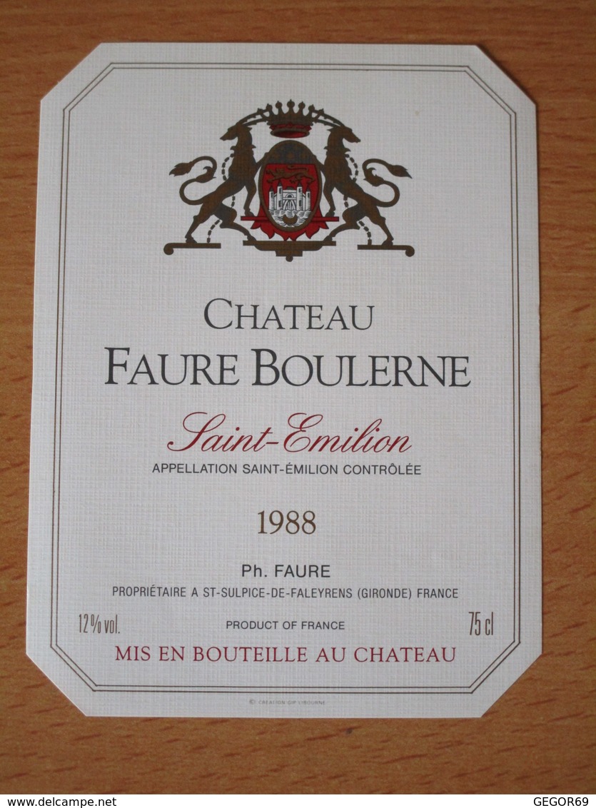 ETIQUETTE DE VIN SAINT-EMILION CHATEAU FAURE BOULERNE 1988 - Bordeaux