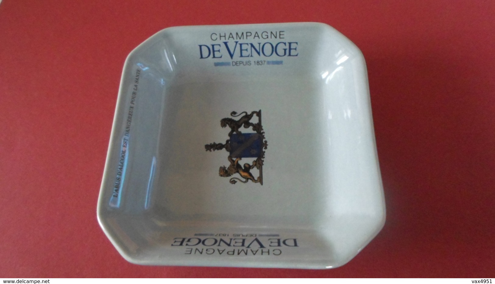 CENDRIER  CHAMPAGNE DE VENOGE DEPUIS 1837  *****   A  SAISIR ***** - Asbakken